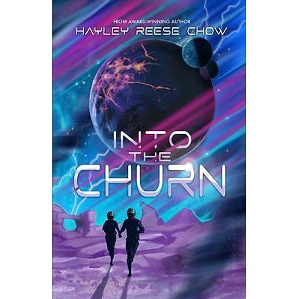 Into the Churn, Hayley Chow