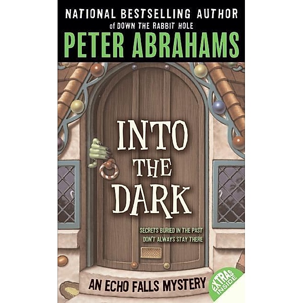Into the Dark / Echo Falls Mystery Bd.3, Peter Abrahams