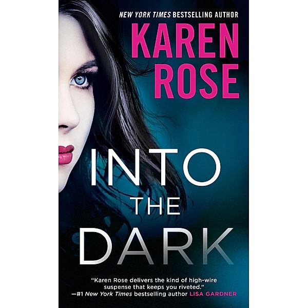 Into the Dark / The Cincinnati Series Bd.5, Karen Rose