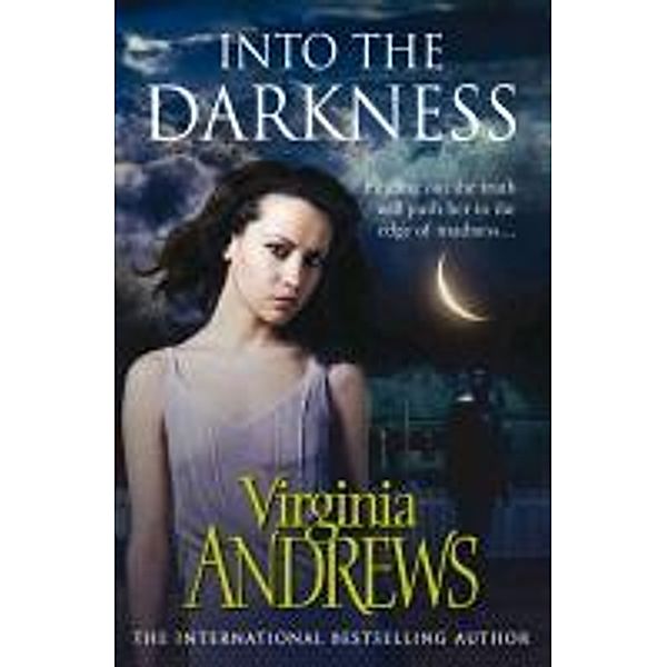 Into the Darkness, Virginia Andrews