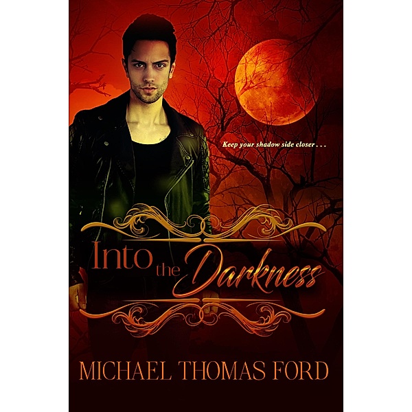 Into the Darkness, Michael Thomas Ford
