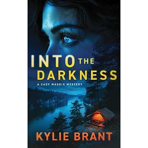 Into the Darkness, Kylie Brant