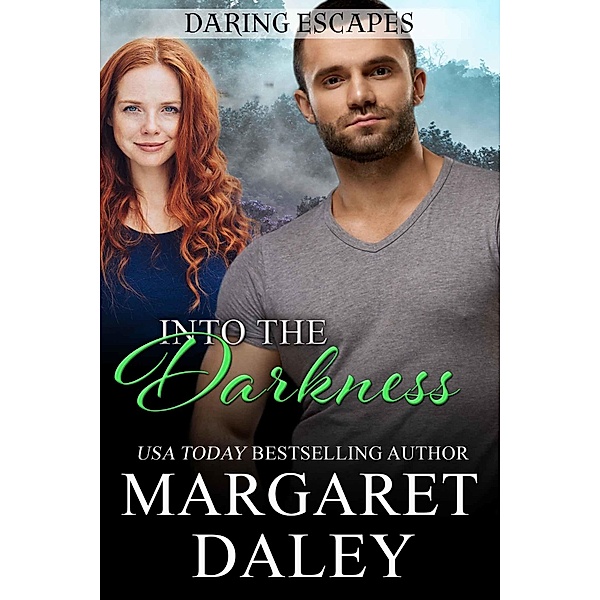 Into the Darkness / Margaret Daley, Margaret Daley