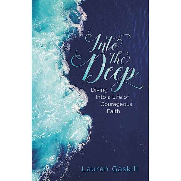 Into the Deep, Lauren Gaskill
