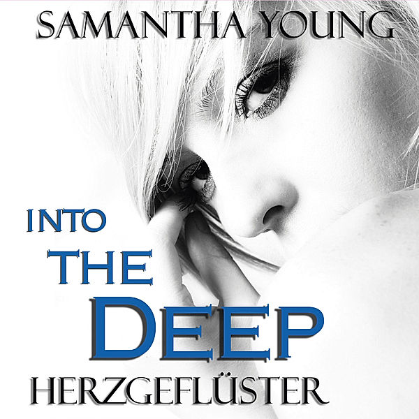 Into the Deep - Herzgeflüster, Samantha Young