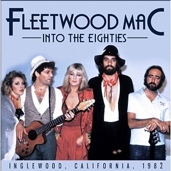 Into The Eighties, Fleetwood Mac