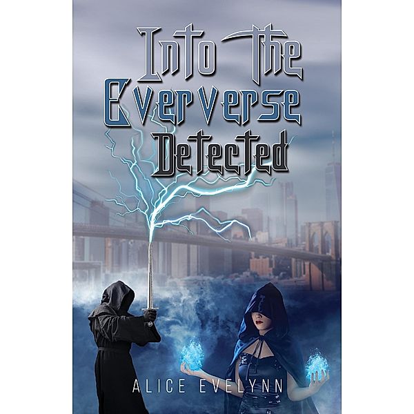 Into the Eververse, Alice Evelynn