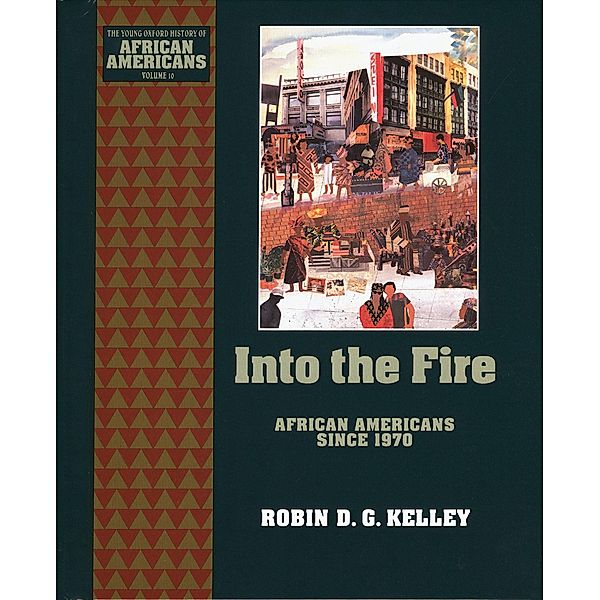 Into the Fire, Robin D. G. Kelley