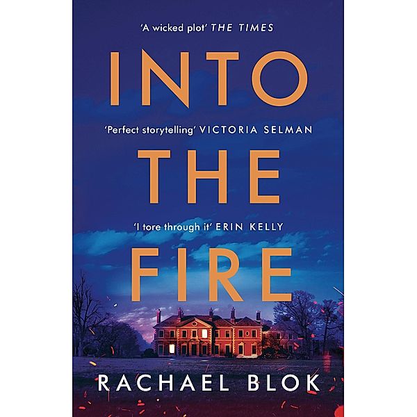 Into the Fire, Rachael Blok