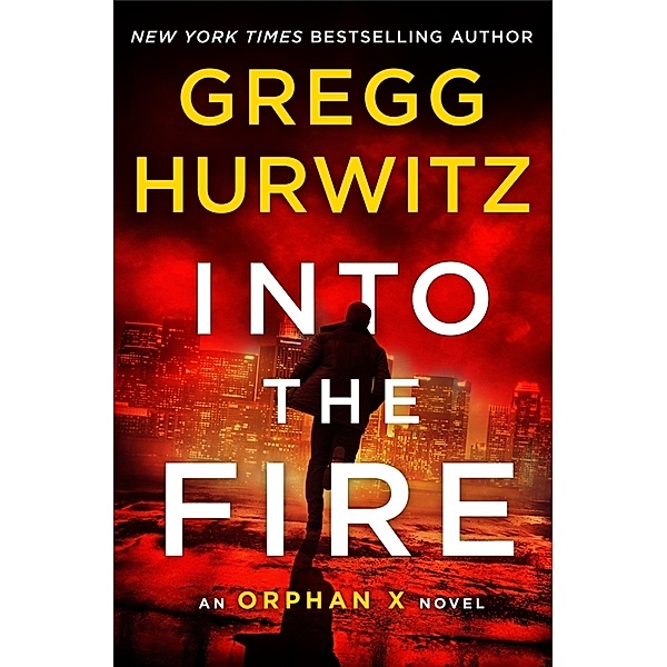 Into the Fire, Gregg Hurwitz