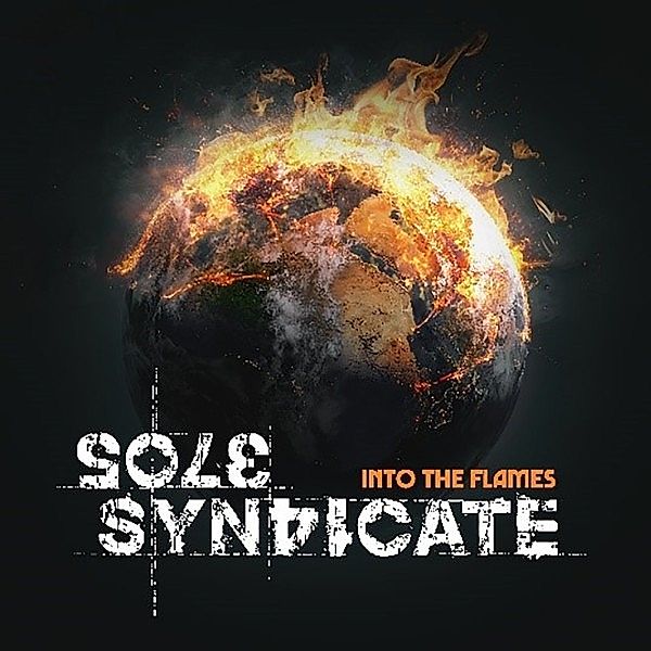 Into The Flames, Sole Syndikate