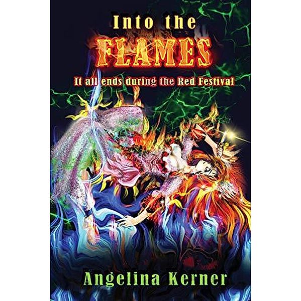 Into the Flames, Angelina Kerner