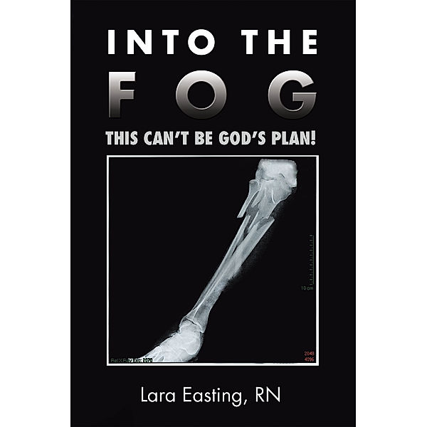 Into the Fog, Lara Easting RN