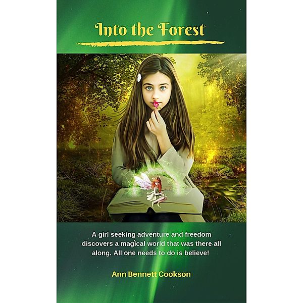 Into the Forest, Ann Bennett-Cookson