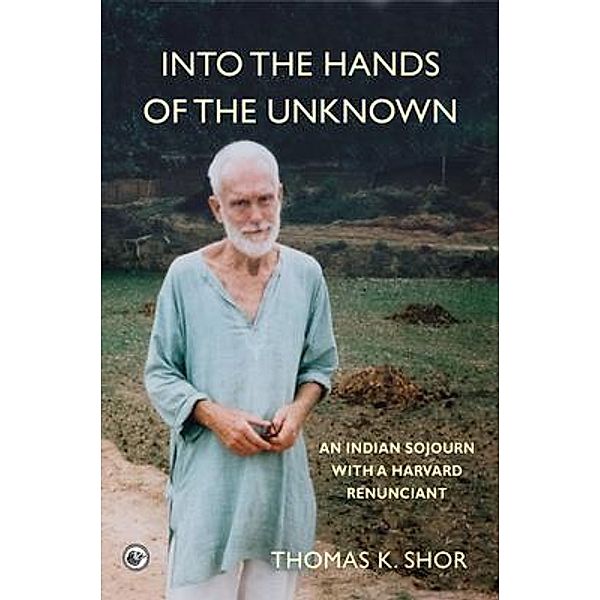 Into the Hands of the Unknown / City Lion Press, Thomas Shor