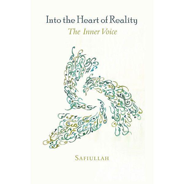 Into the Heart of Reality, Safiullah