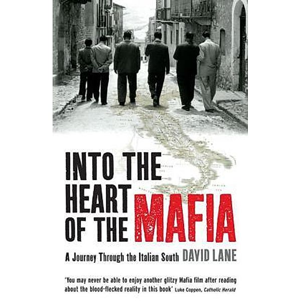 Into the Heart of the Mafia, David Lane