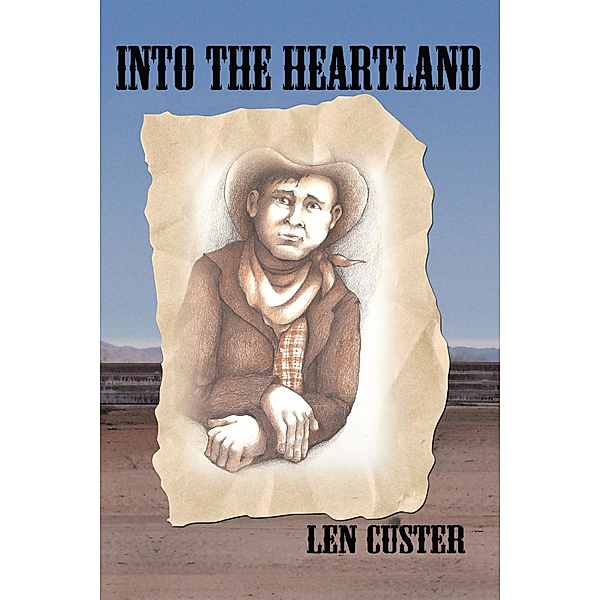 Into the Heartland, Len Custer