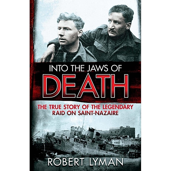 Into the Jaws of Death, Robert Lyman