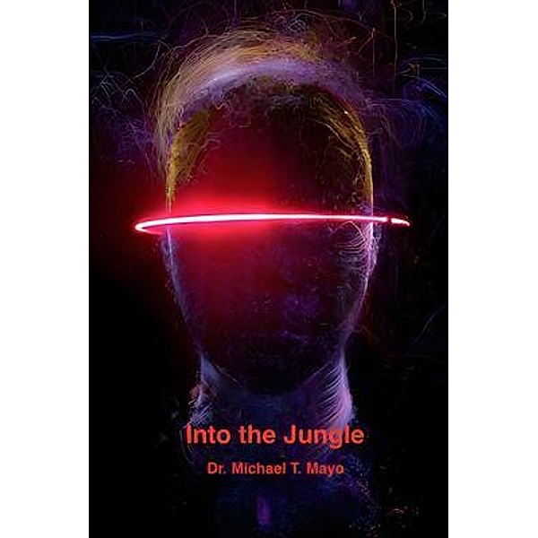 Into the Jungle, Michael T. Mayo