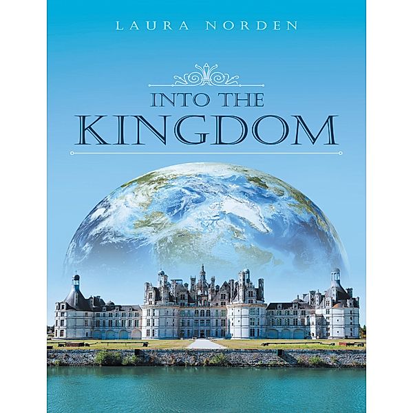 Into the Kingdom, Laura Norden