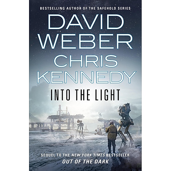 Into the Light / Out of the Dark Bd.2, David Weber, Chris Kennedy