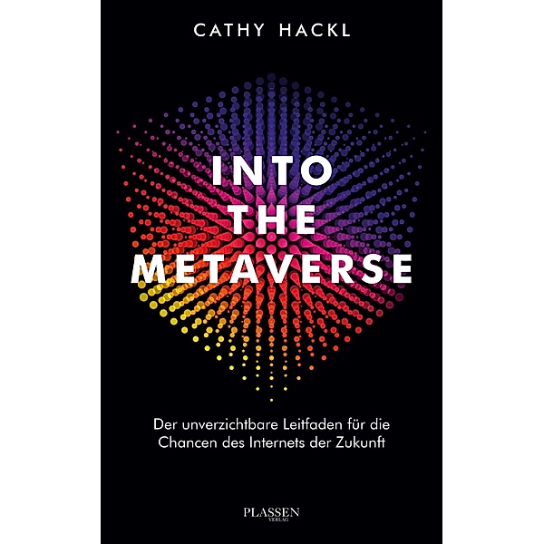Into the Metaverse, Cathy Hackl