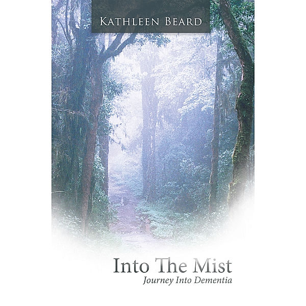 Into the Mist, Kathleen Beard