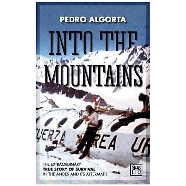 Into the Mountains, Pedro Algorta