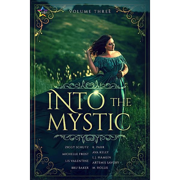 Into the Mystic, Volume Three, L. J. Hamlin, Michelle Frost, Artemis Savory, Ava Kelly, Lis Valentine, M. Hollis, K. Parr, Ziggy Schutz, Bru Baker