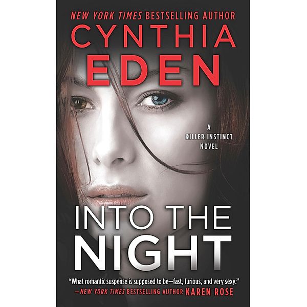Into The Night (Killer Instinct, Book 3) / Mills & Boon, Cynthia Eden