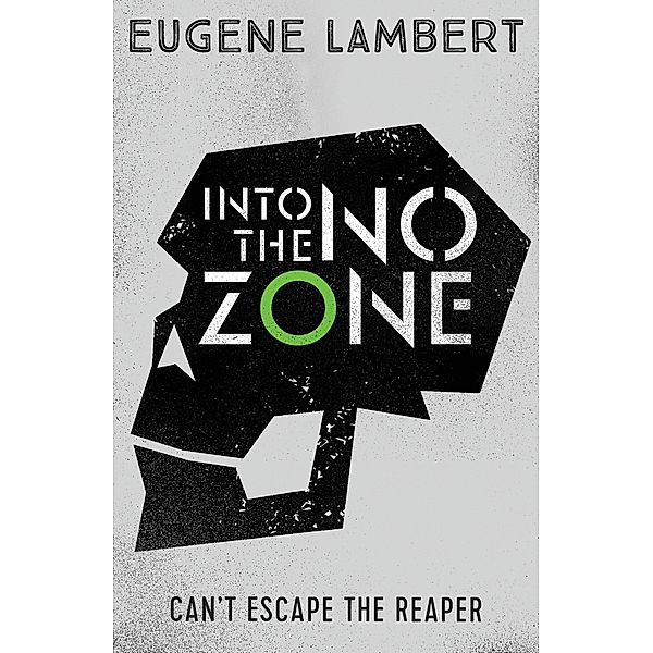 Into the No-Zone / Sign of One trilogy, Eugene Lambert