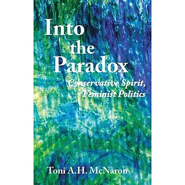 Into the Paradox, Toni A. H. McNaron