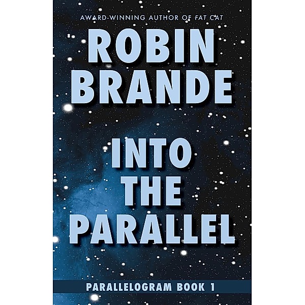 Into the Parallel / Parallelogram Bd.1, Robin Brande