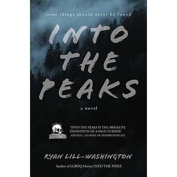 Into The Peaks, Ryan Lill-Washington