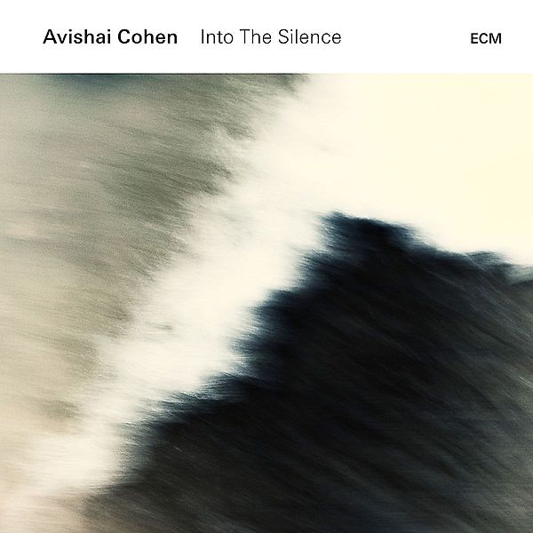 Into The Silence (Vinyl), Avishai Cohen