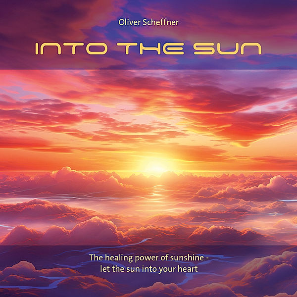 Into the sun, Oliver Scheffner