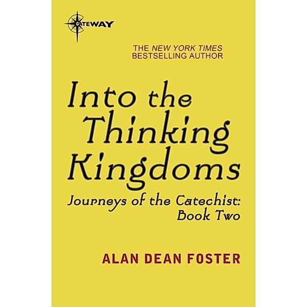 Into the Thinking Kingdoms, Alan Dean Foster