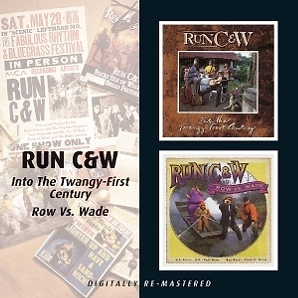 Into The Twangy-First Century/Row Vs. Wade, Run C & W