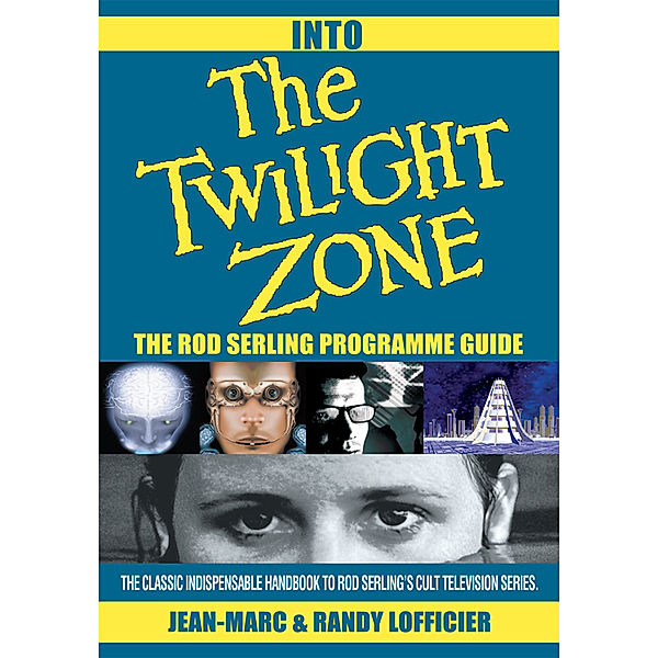 Into the Twilight Zone, Jean-Marc Lofficier