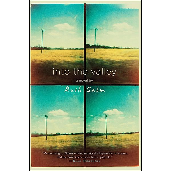 Into the Valley, Ruth Galm