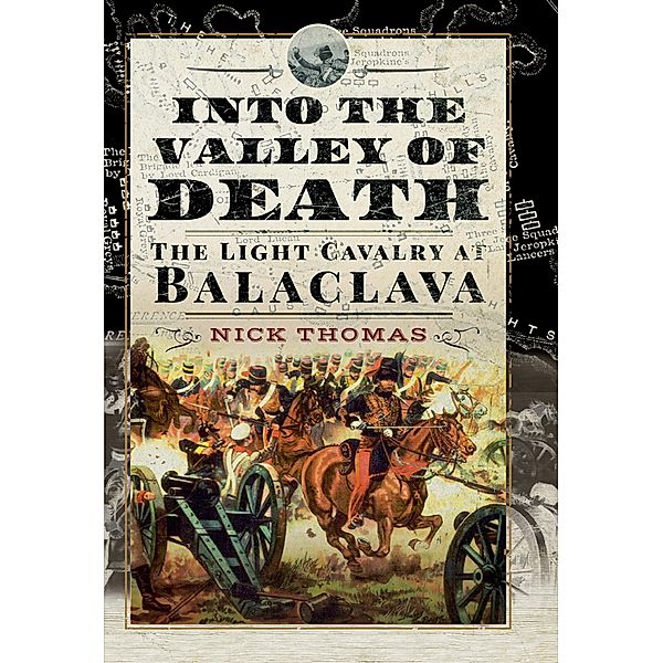 Into the Valley of Death / Pen and Sword Military, Thomas Nick Thomas