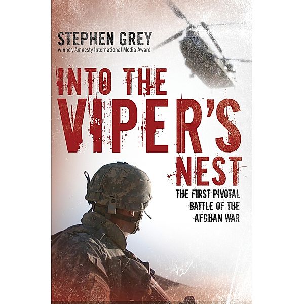 Into the Viper's Nest, Stephen Grey