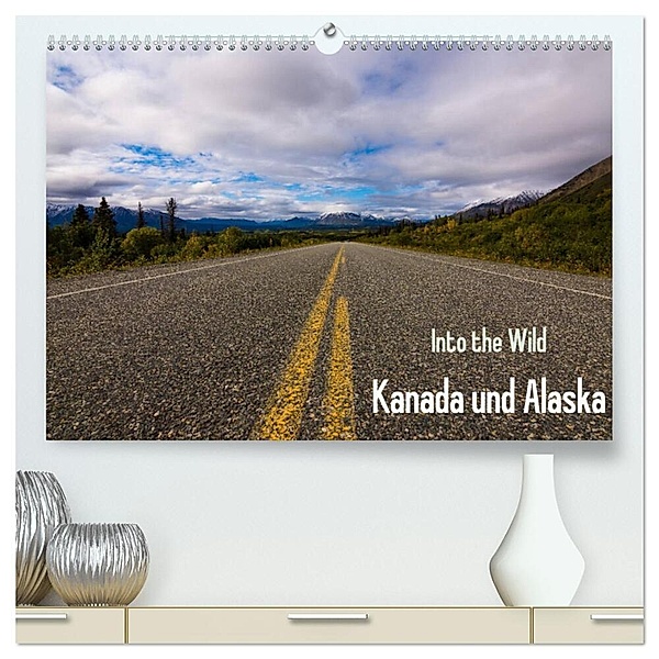 Into the Wild - Kanada und Alaska (hochwertiger Premium Wandkalender 2024 DIN A2 quer), Kunstdruck in Hochglanz, Sören Gelbe-Haußen