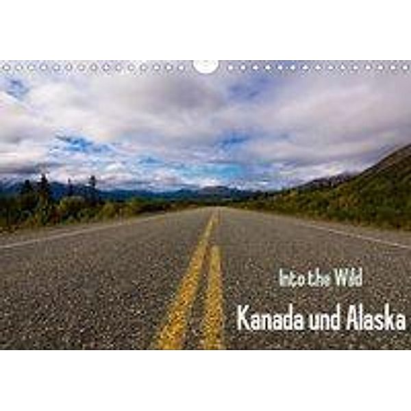 Into the Wild - Kanada und Alaska (Wandkalender 2020 DIN A4 quer), Sören Gelbe-Haußen