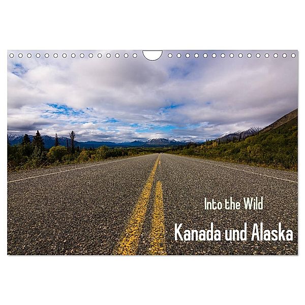 Into the Wild - Kanada und Alaska (Wandkalender 2024 DIN A4 quer), CALVENDO Monatskalender, Sören Gelbe-Haussen