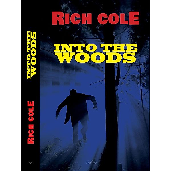 Into the Woods, Rich Cole