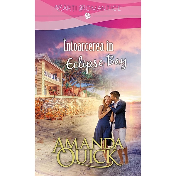 Întoarcerea în Eclipse Bay / Car¿i romantice, Amanda Quick