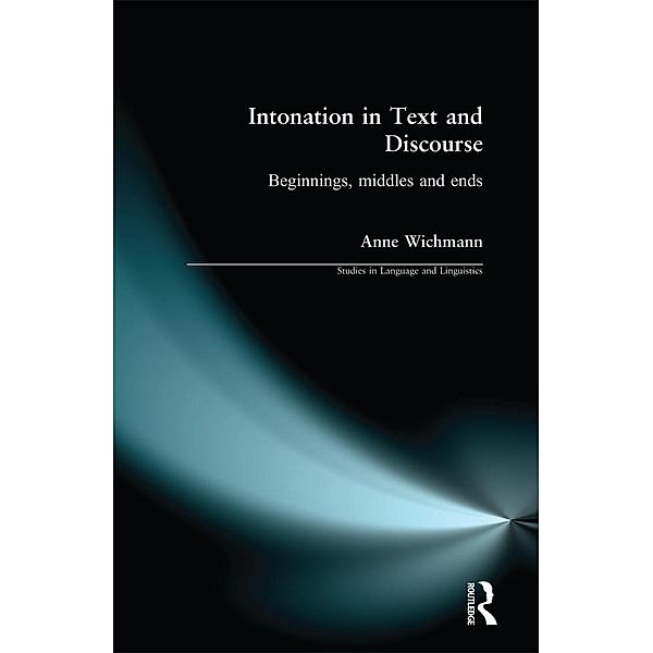 Intonation in Text and Discourse, Anne Wichmann