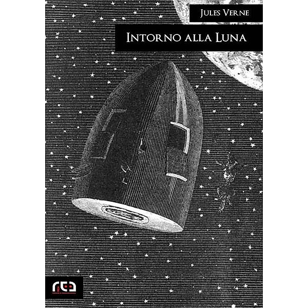 Intorno alla Luna / Classici Bd.304, Jules Verne